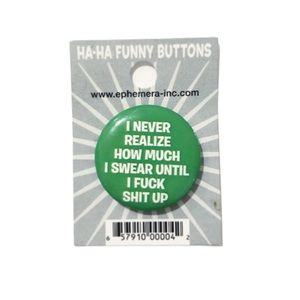 $3 if bundled - Funny “Swear” Button / Pin